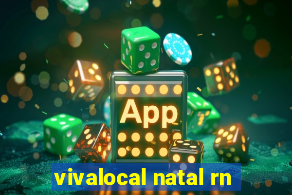 vivalocal natal rn